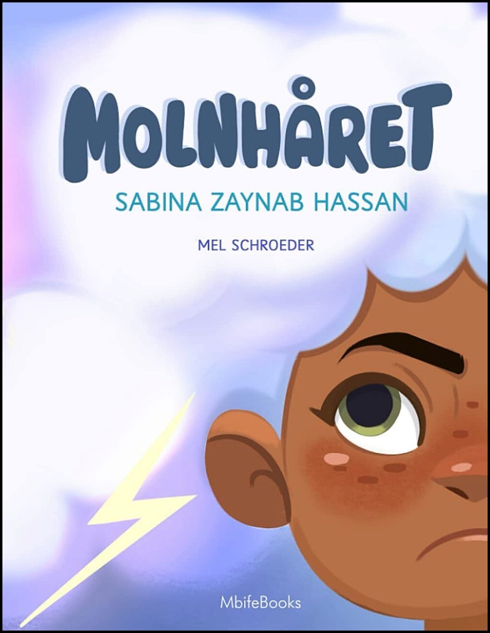 Hassan, Sabina Zaynab | Molnhåret