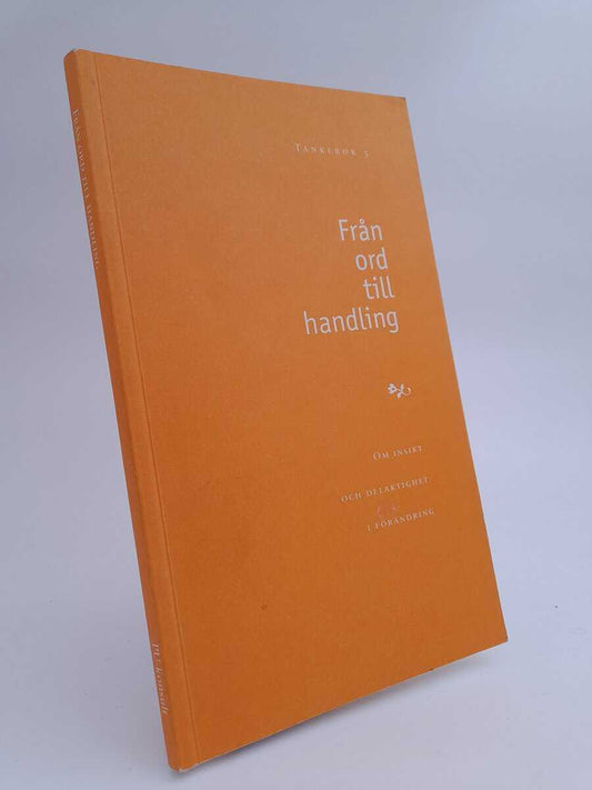 PU-konsult | Från ord till handling : Om insikt och delaktighet i förändring: Tankebok 3