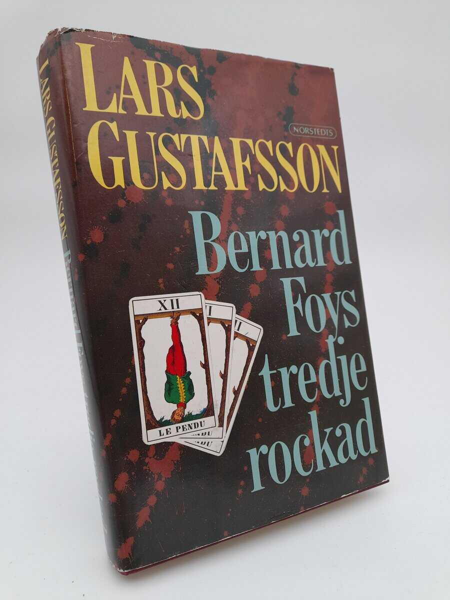 Gustafsson, Lars | Bernard Foys tredje rockad