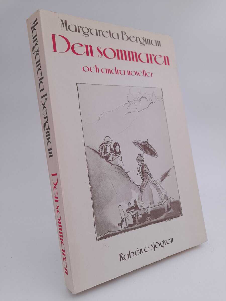 Bergman, Margareta | Den sommaren : och andra noveller