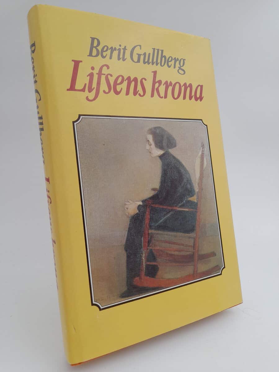 Gullberg, Berit | Lifsens krona