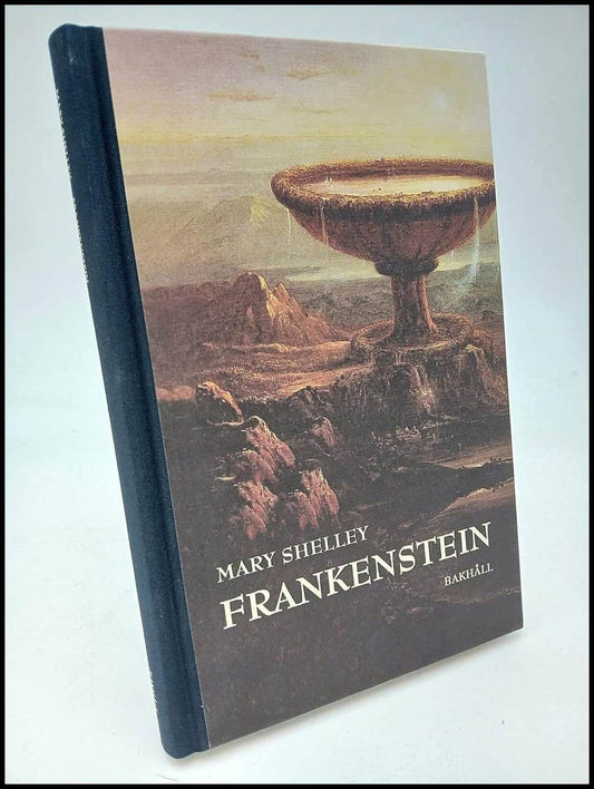 Shelley, Mary | Frankenstein eller den moderne Prometeus