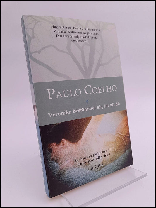 Coelho, Paulo | Veronika bestämmer sig för att dö