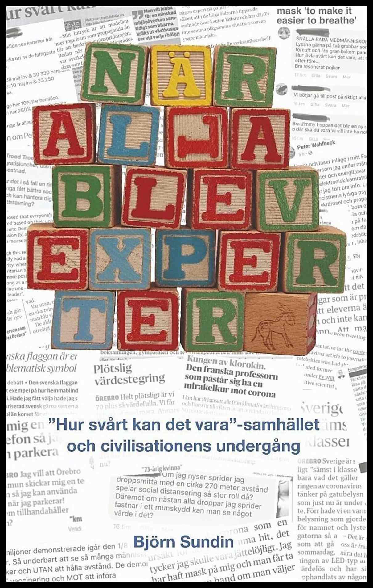 Sundin, Björn | När alla blev experter