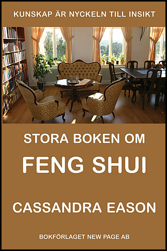 Eason, Cassandra | Stora boken om Feng Shui