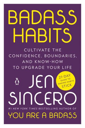 Sincero, Jen | Badass Habits