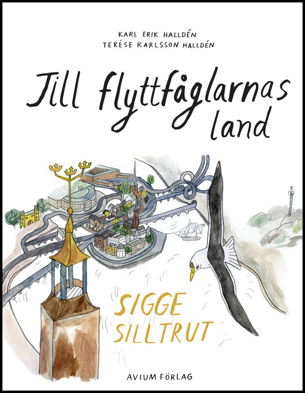 Halldén, Karl Erik | Sigge Silltrut