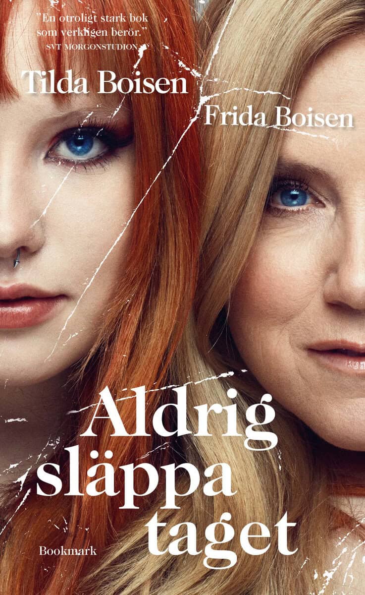 Boisen, Tilda | Boisen, Frida | Aldrig släppa taget