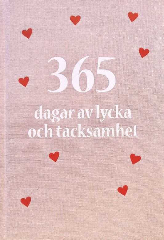 Ekberg, Stefan | 365 dagar av lycka och tacksamhet