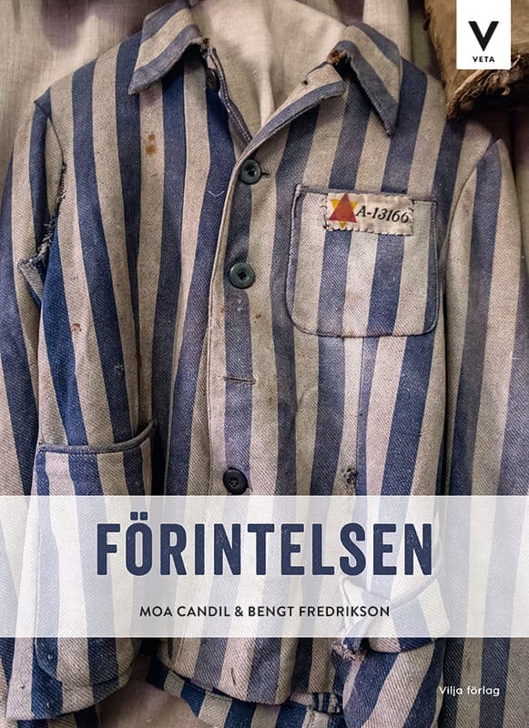Candil, Moa | Fredrikson, Bengt | Förintelsen