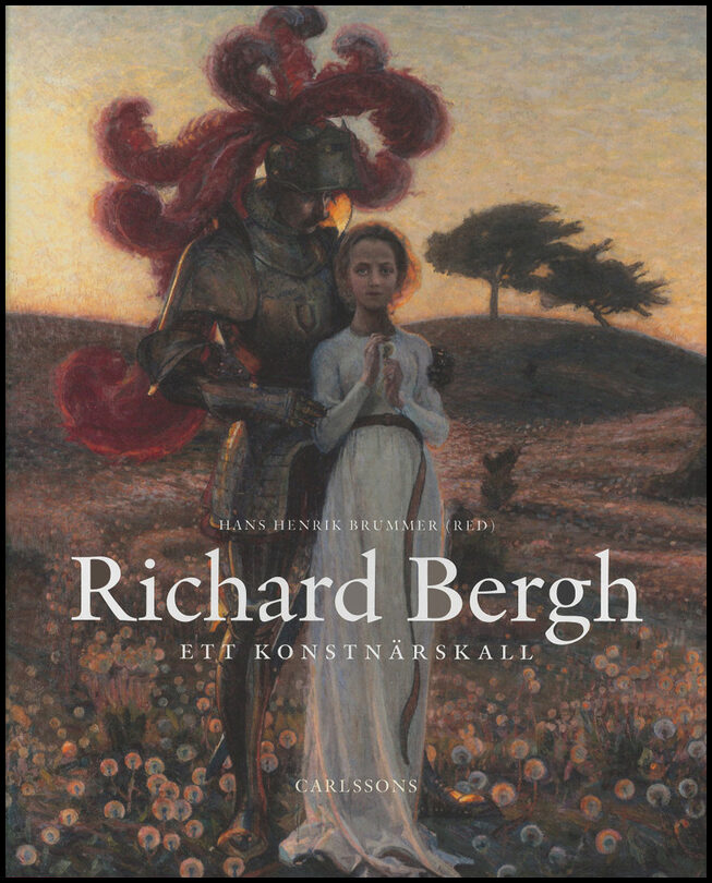 Brummer, Hans Henrik [red.] | Richard Bergh : Ett konstnärskall