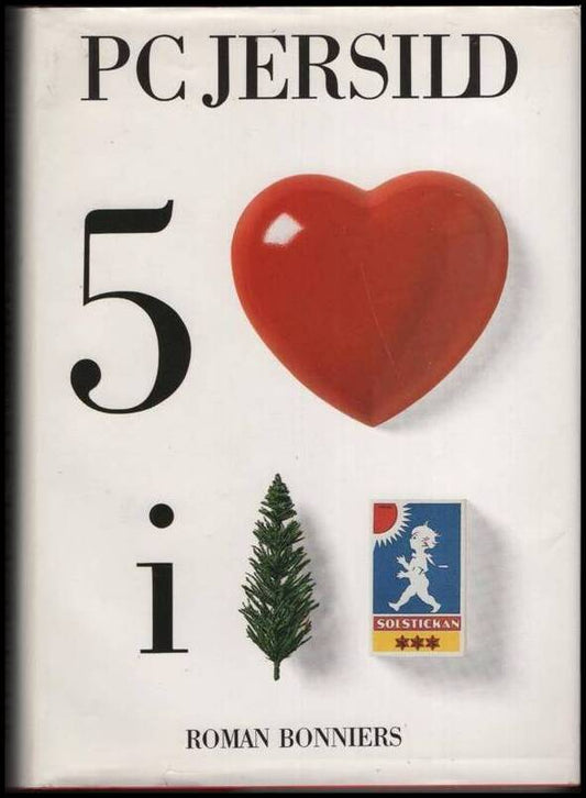 Jersild, P. C. | Fem hjärtan i en tändsticksask : Sedeskildring