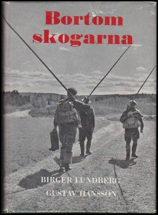 Lundberg, Birger & Gustav Hansson | Bortom skogarna