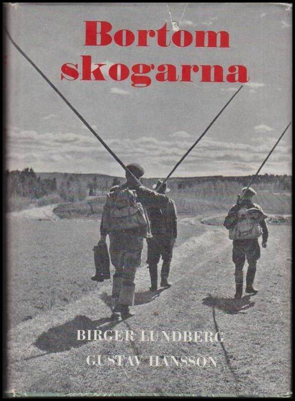 Lundberg, Birger & Gustav Hansson | Bortom skogarna