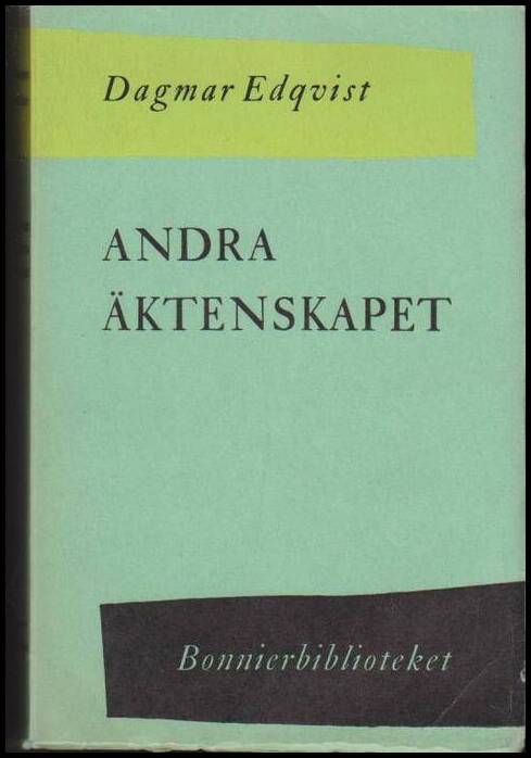 Edqvist, Dagmar | Andra äktenskapet