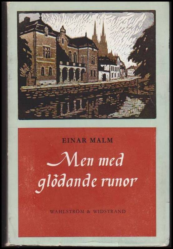 Malm, Einar | Men med glödande runor