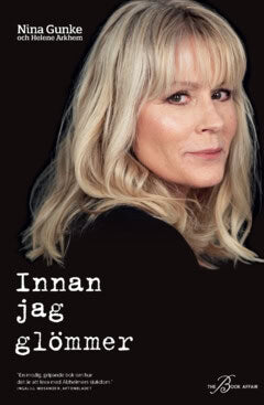 Gunke, Nina | Innan jag glömmer