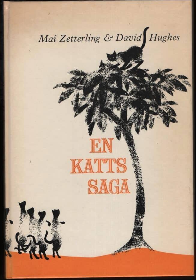 Zetterling, Mai & Hughes, David | En katts saga