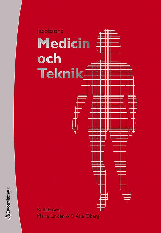 Lindén, Maria | Öberg, P Åke | Medicin och teknik