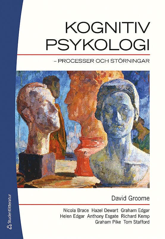 Groome, David | Kognitiv psykologi : Processer och störning