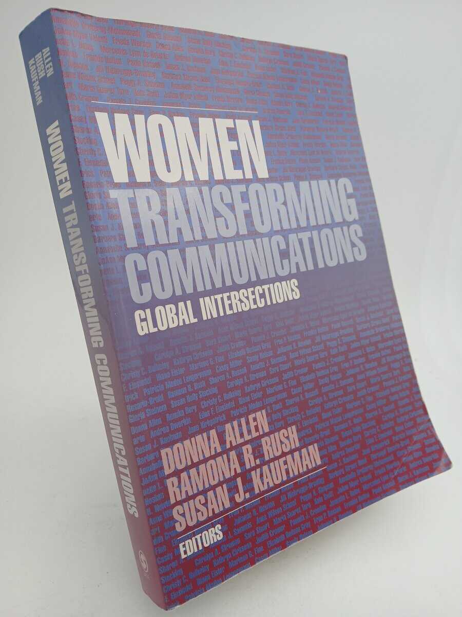 Allen, Donna (Editor.) Rush, Ramona R. (Editor.) Kaufman Susan J. (Editor.) | Women transforming communications : Global...