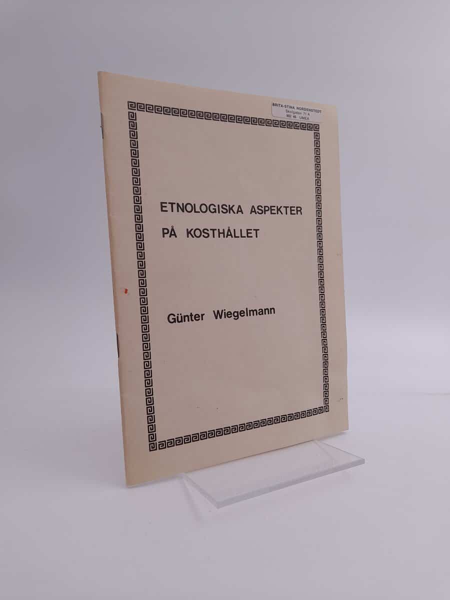 Wiegelmann, Günter | Etnologiska aspekter på kosthållet