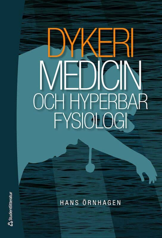 Örnhagen, Hans | Dykerimedicin och hyperbar fysiologi