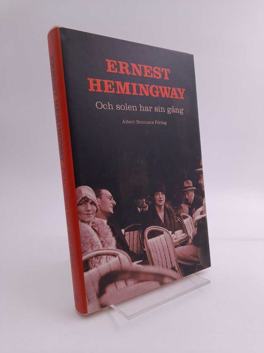 Hemingway, Ernest | Och solen har sin gång