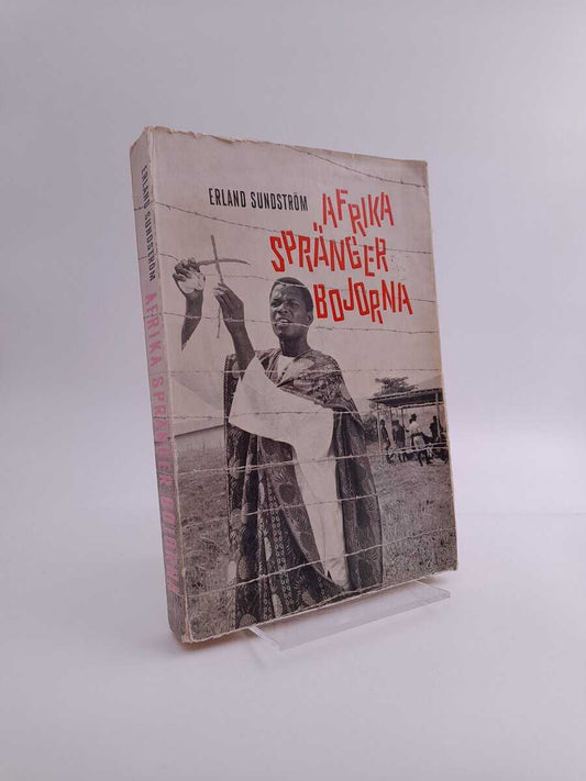 Sundström, Erland | Afrika spränger bojorna