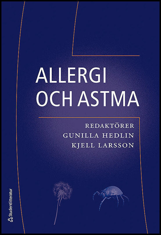 Hedlin, Gunilla | Larsson, Kjell | et al | Allergi och astma