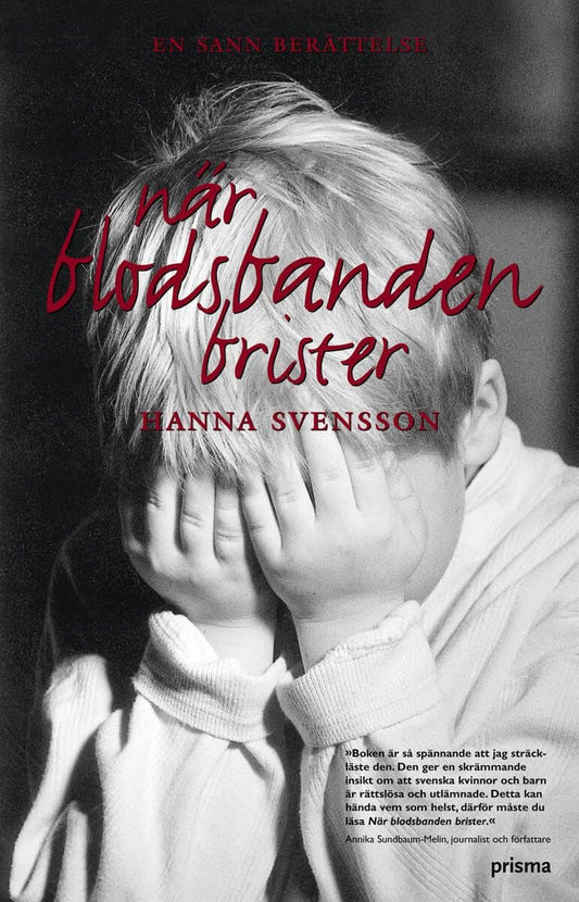 Bravélius, Agneta | När blodsbanden brister