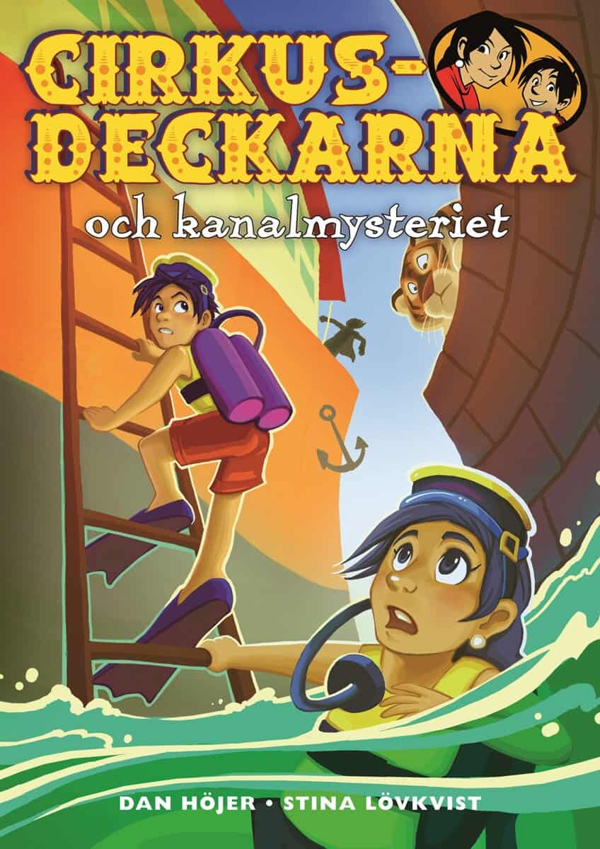 Höjer, Dan | Cirkusdeckarna och kanalmysteriet
