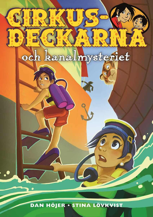 Höjer, Dan | Cirkusdeckarna och kanalmysteriet