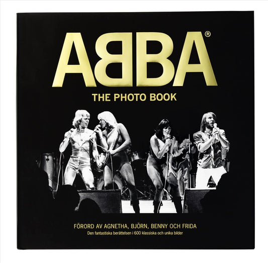 Gradvall, Jan | Wanselius, Bengt | Karlsson, Petter | Wikström, Jeppe | ABBA : The photo book (deluxeutgåva)