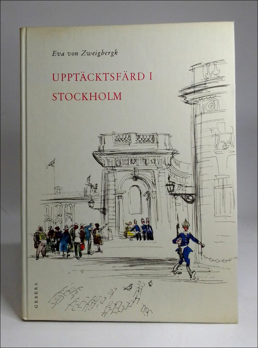 Zweigbergk, Eva von | Upptäcktsfärd i Stockholm