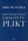 Munukka, Jori | Kontraktuell lojalitetsplikt