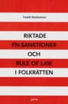 Stenhammar, Fredrik | Riktade FN-sanktioner och Rule of Law i folkrätten