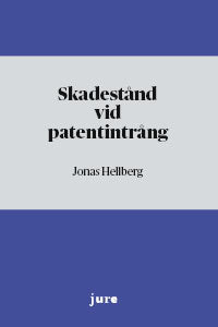 Hellberg, Jonas | Skadestånd vid patentintrång