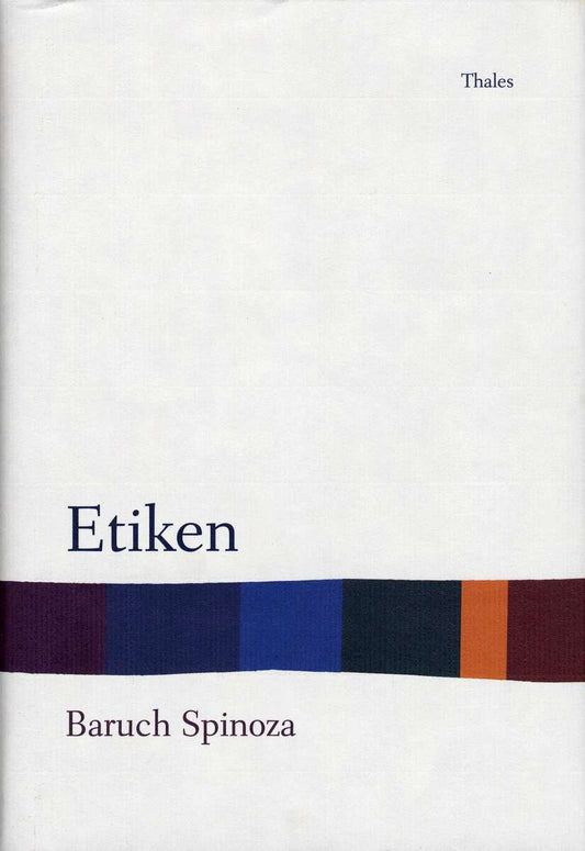 Spinoza, Baruch | Etiken