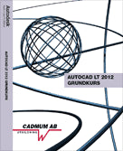 Wedeen, Johan | Erlach, Mia | AutoCAD LT 2012 Grundkurs