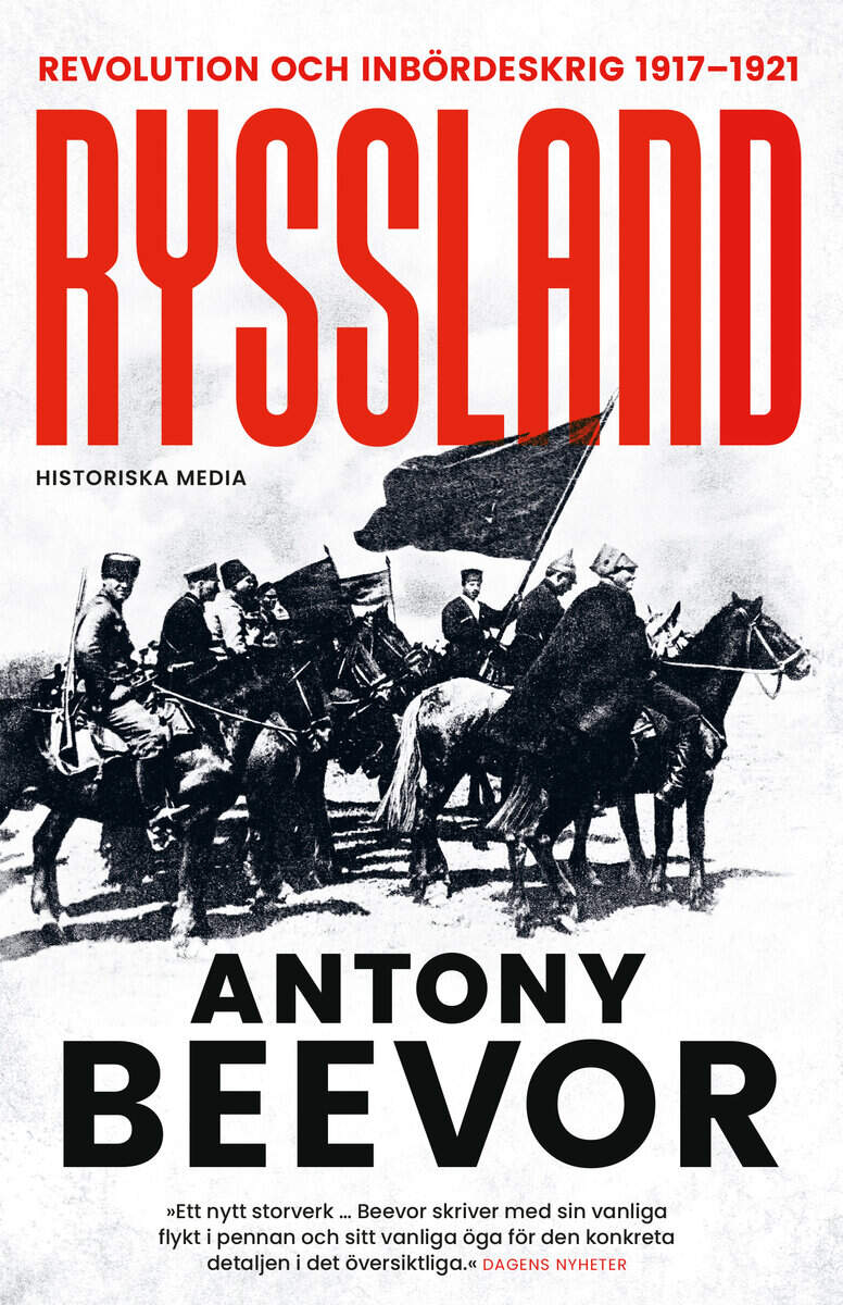 Beevor, Antony | Ryssland : Revolution och inbördeskrig 1917-1921