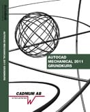 Wedeen, Johan | Erlach, Mia | AutoCAD Mechanical 2011 Grundkurs
