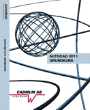 Wedeen, Johan | Erlach, Mia | AutoCAD 2011 Grundkurs