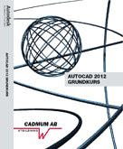 Wedeen, Johan | Erlach, Mia | AutoCAD 2012 Grundkurs