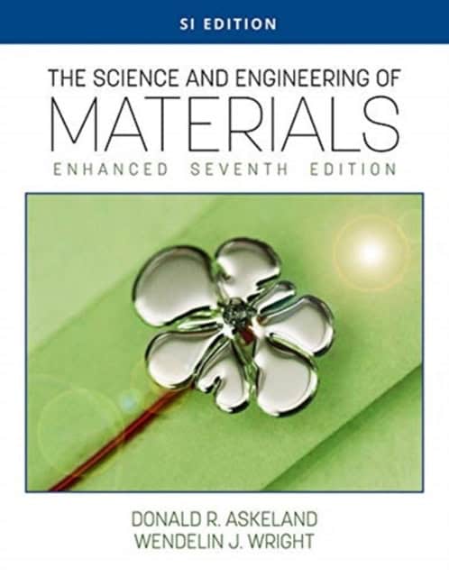 Askeland, Donald (missouri University of Science and Techno | Science and Engineering of Materials, Enhanced, SI Edition