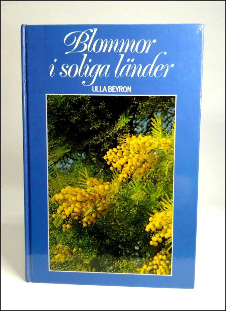 Beyron, Ulla | Blommor i soliga länder