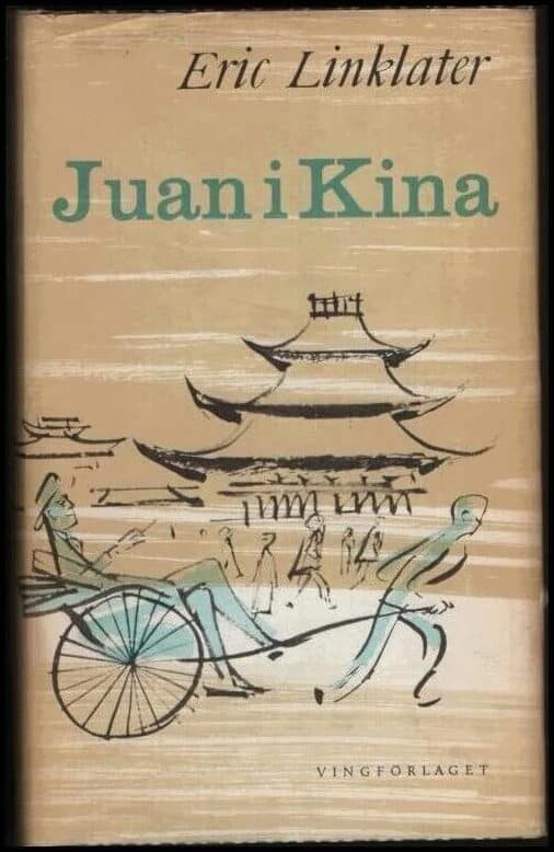 Linklater, Eric | Juan i Kina