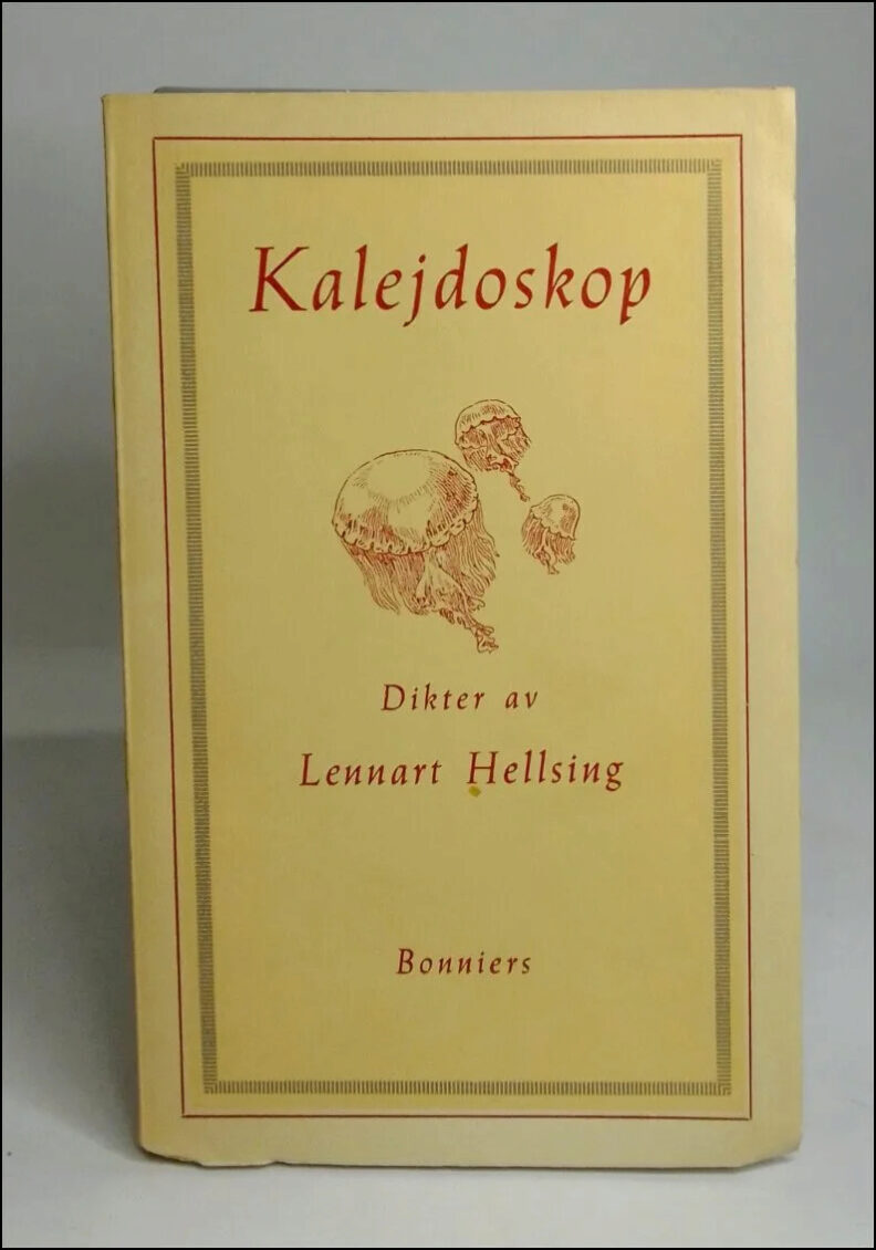 Hellsing, Lennart | Kalejdoskop : Impressionismer : [dikter]