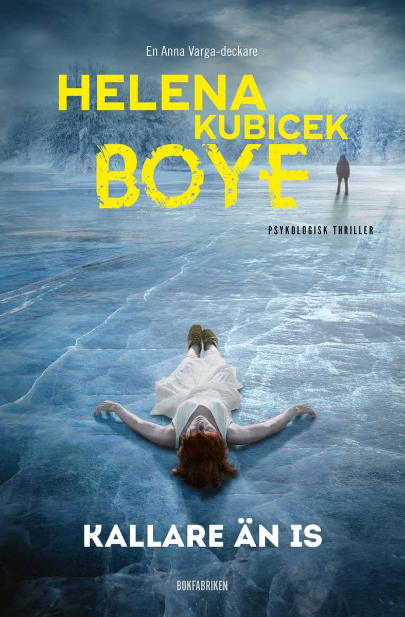 Kubicek Boye, Helena | Kallare än is