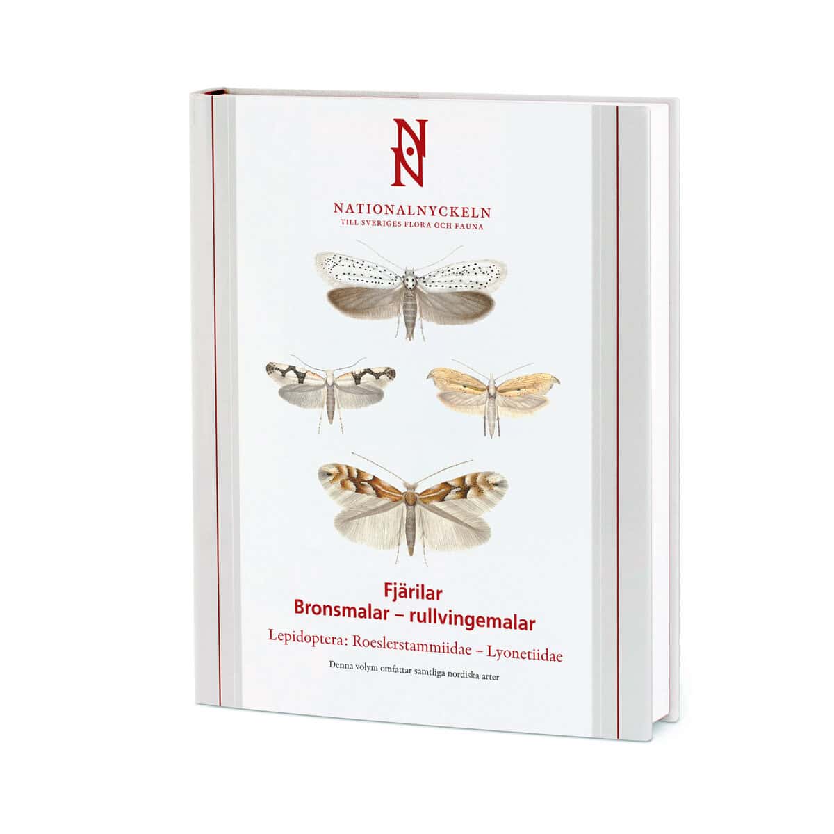 Bengtsson, Bengt Å. | Fjärilar : Bronsmalar - rullvingemalar. Lepidoptera : roesslerstammidae - lyoneti